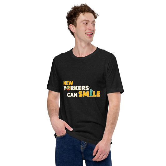 New Yorkers Can Smile Unisex t-shirt